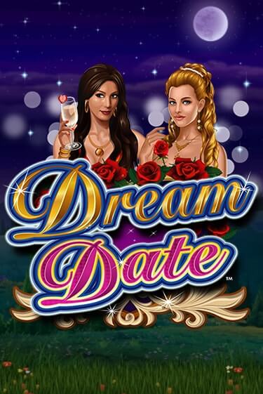 Dream Date онлайн игра GMSlots | GMSlots без регистрации