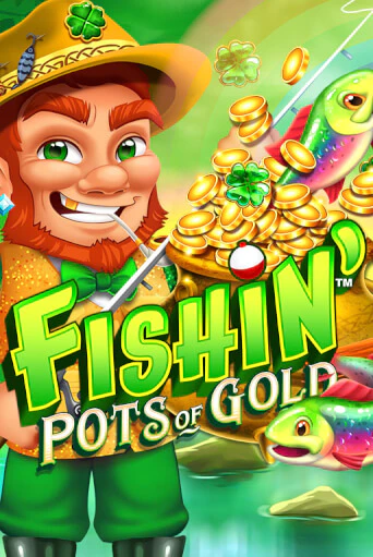 Fishin' Pots of Gold онлайн игра GMSlots | GMSlots без регистрации