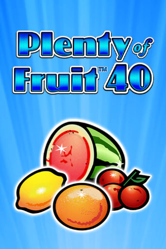 Plenty of Fruit 40 онлайн игра GMSlots | GMSlots без регистрации