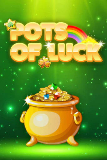 Pots of Luck онлайн игра GMSlots | GMSlots без регистрации