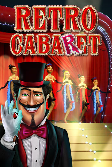 Retro Cabaret онлайн игра GMSlots | GMSlots без регистрации