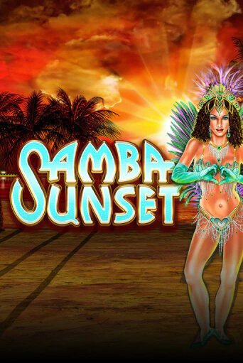 Samba Sunset онлайн игра GMSlots | GMSlots без регистрации