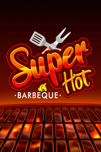 Super Hot BBQ 50 онлайн игра GMSlots | GMSlots без регистрации