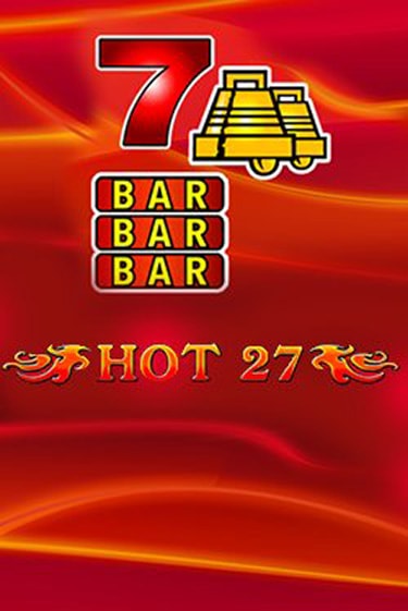 Hot 27 онлайн игра GMSlots | GMSlots без регистрации