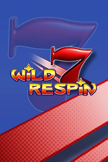 Wild Respin онлайн игра GMSlots | GMSlots без регистрации