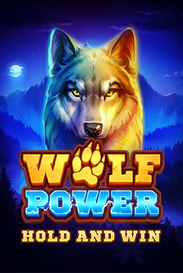 Wolf Power: Hold and Win онлайн игра GMSlots | GMSlots без регистрации